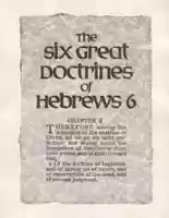 The Six Great Doctrines of Hebrews 6